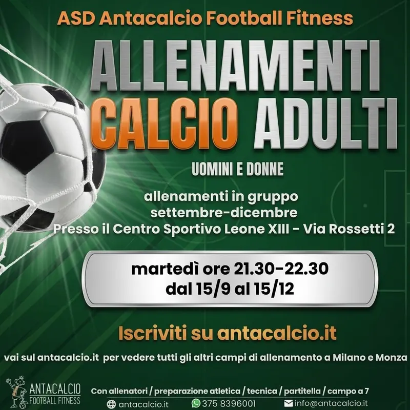 Allenamenti calcio adulti al C.S. Leone XIII, martedì dalle 21:30 alle 22:30, dal 15/9 al 15/12